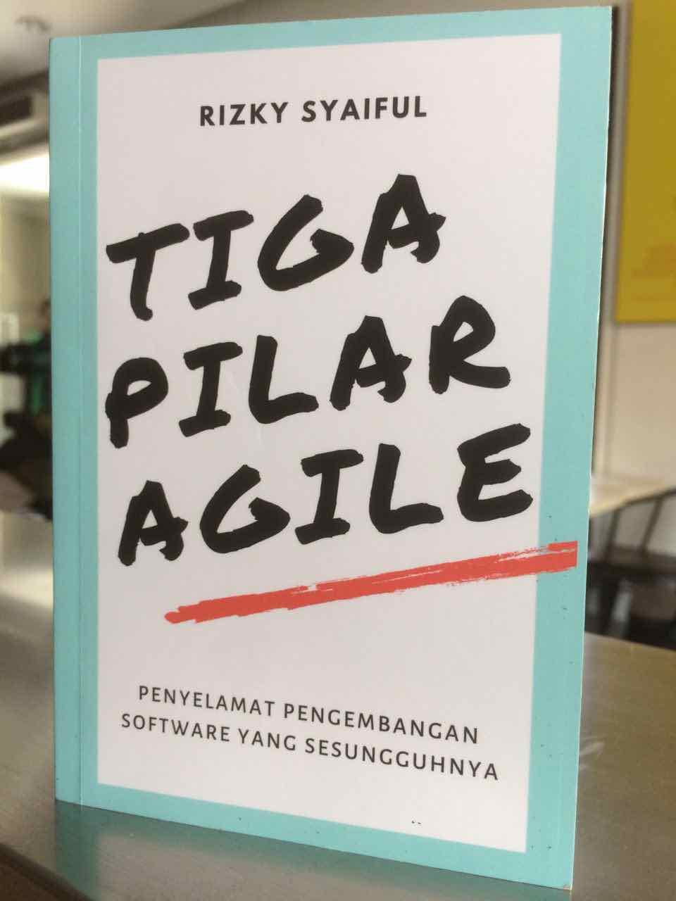 Buku Tiga Pilar Agile Rizky Syaiful